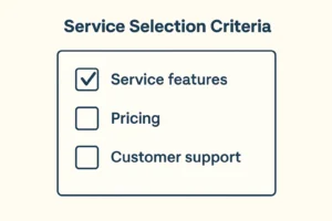 Service Selection Criteria